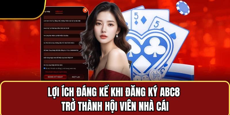 Lợi ích đáng kể khi trở thành hội viên ABC8